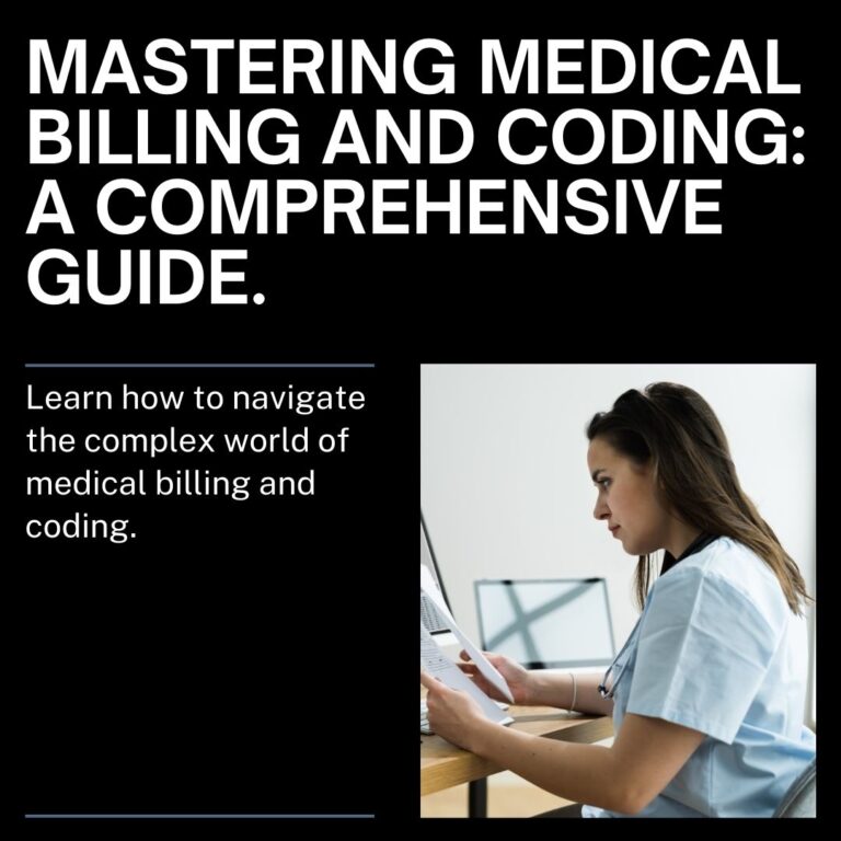 Navigating the Healthcare Maze: A Comprehensive Guide to Medical Billing and Coding