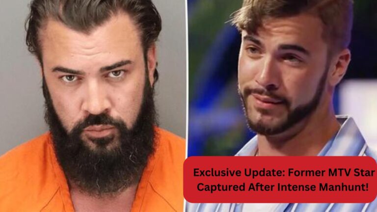 Exclusive Update: Former MTV Star Captured After Intense Manhunt!