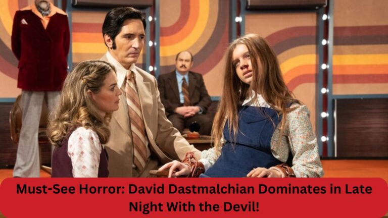 Must-See Horror: David Dastmalchian Dominates in Late Night With the Devil!