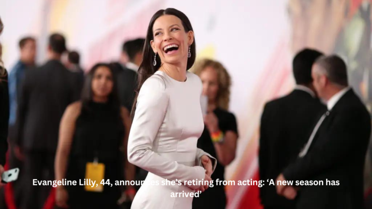 Evangeline Lilly, 44, announces she’s retiring from acting: ‘A new season has arrived’