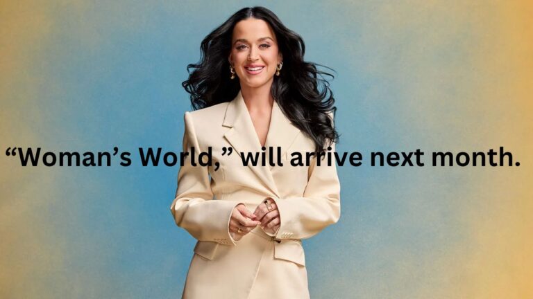 “Katy Perry Drops Bombshell with ‘Woman’s World’ Release Date!