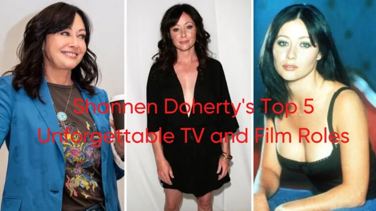 “Discover Shannen Doherty’s Career-Defining Performances!”