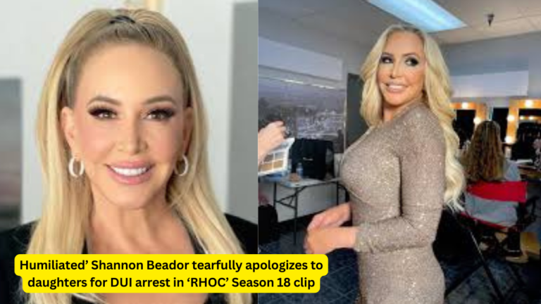 Humiliated’ Shannon Beador tearfully apologizes to daughters for DUI arrest in ‘RHOC’ Season 18 clip