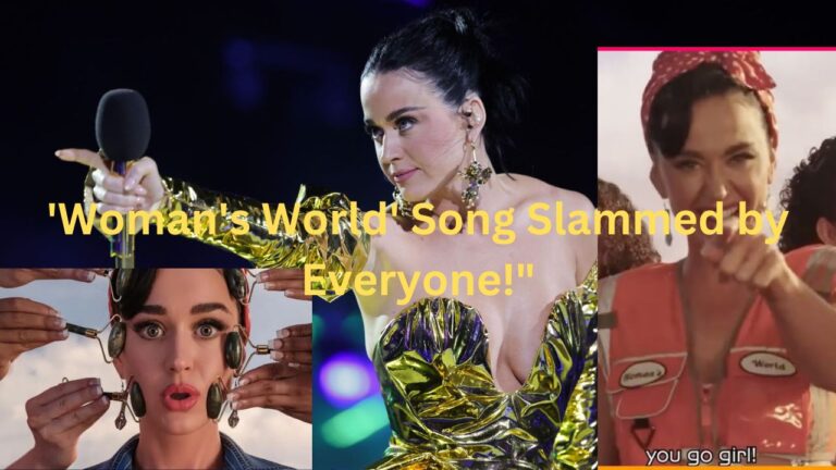 “Katy Perry’s ‘Woman’s World’ Song Goes Viral for All the Wrong Reasons!”